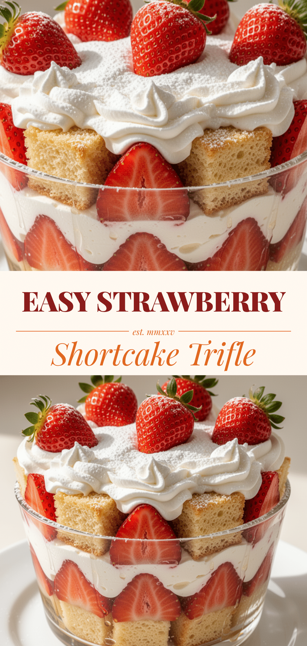 Strawberry Shortcake Trifle: Best No-Bake Summer Dessert 5 Strawberry Shortcake Trifle recipe
