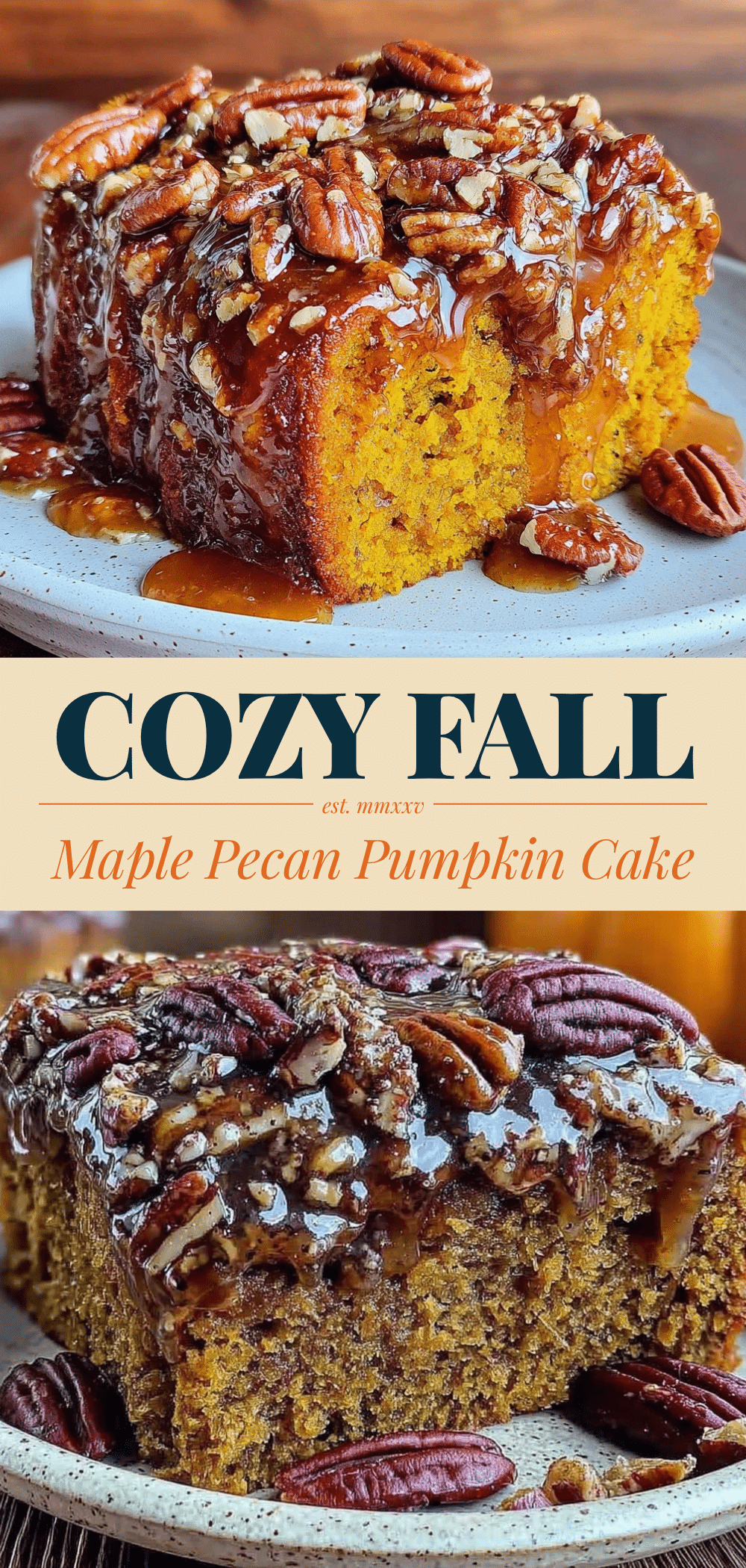 Fall Maple Pecan Pumpkin Cake: Best Homemade Fall Dessert 5 fall maple pecan pumpkin cake recipe